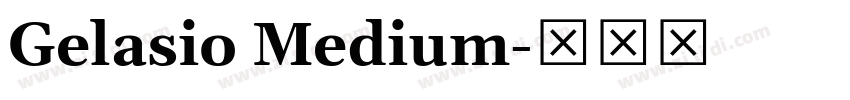 Gelasio Medium字体转换
